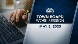 Title Slide for Town Board Work Session May 5, 2025