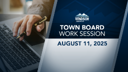 Title Slide for Town Board Work Session August 11, 2025